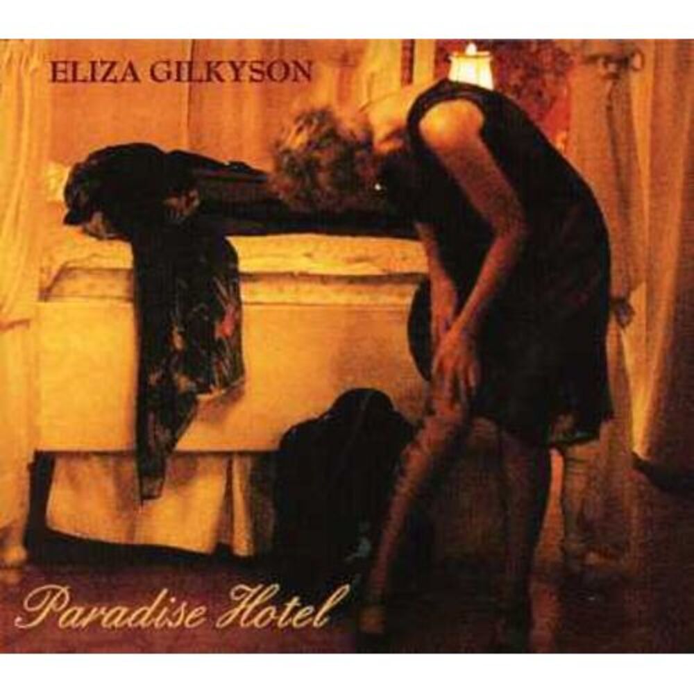 Eliza Gilkyson - Paradise Hotel  CD